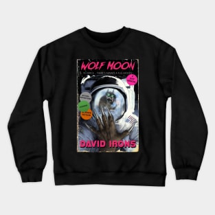 Wolf Moon – Werewolf in space! David Irons VHS cover horror design Crewneck Sweatshirt